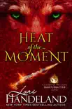 Heat of the Moment synopsis, comments