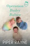 Operation Bailey Babies synopsis, comments