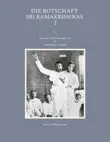 Die Botschaft Sri Ramakrishnas 2 synopsis, comments