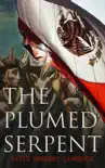 The Plumed Serpent synopsis, comments