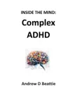 Complex ADHD synopsis, comments