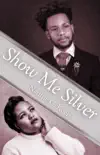 Show Me Silver synopsis, comments