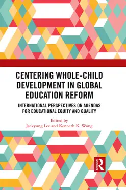 centering whole-child development in global education reform book cover image