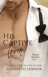 His Captive Lover synopsis, comments