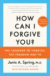 How Can I Forgive You? e-book