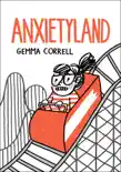 Anxietyland synopsis, comments