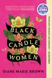 Black Candle Women synopsis, comments