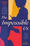 The Impossible Us synopsis, comments