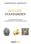 Bitcoinstandarden synopsis, comments