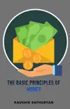 The Basic Principles of Money synopsis, comments