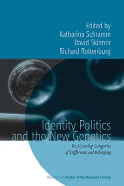 identity politics and the new genetics book cover image