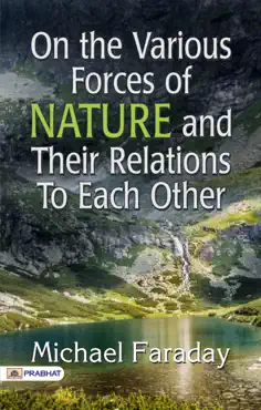 on the various forces of nature and their relations to each other book cover image