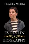 Es Devlin Biography Book synopsis, comments