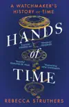 Hands of Time sinopsis y comentarios