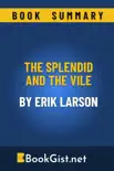 Summary: The Splendid and the Vile by Erik Larson sinopsis y comentarios