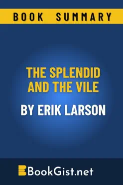summary: the splendid and the vile by erik larson imagen de la portada del libro