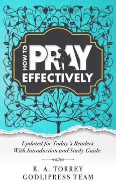 r. a. torrey how to pray effectively book cover image