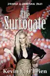 The Surrogate synopsis, comments
