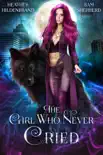 The Girl Who Never Cried synopsis, comments