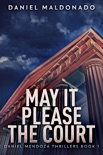 May It Please The Court book summary, reviews and download