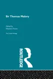 Sir Thomas Malory synopsis, comments