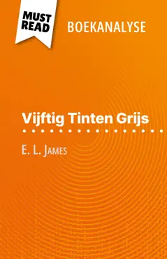 vijftig tinten grijs van e. l. james (boekanalyse) imagen de la portada del libro