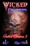 Wicked Following Inked Chasers 3 synopsis, comments