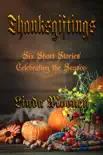 Thanksgiftings synopsis, comments