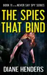 The Spies That Bind sinopsis y comentarios