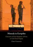 Monody in Euripides sinopsis y comentarios