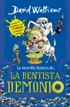 La increíble historia de... La dentista demonio sinopsis y comentarios