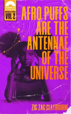 afro puffs are the antennae of the universe book cover image