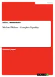 Michael Walzer - Complex Equality synopsis, comments