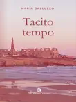 Tacito Tempo sinopsis y comentarios