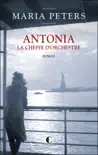 Antonia, la Cheffe d'orchestre sinopsis y comentarios