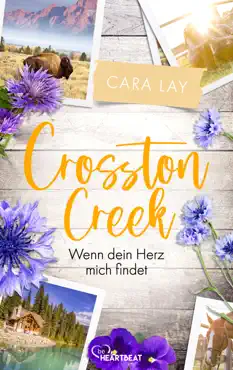 crosston creek - wenn dein herz mich findet book cover image