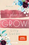 A Place to Grow synopsis, comments