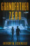 Grandfather Zero synopsis, comments