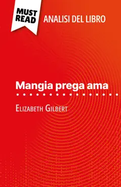 mangia prega ama di elizabeth gilbert (analisi del libro) imagen de la portada del libro