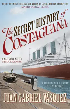 the secret history of costaguana imagen de la portada del libro