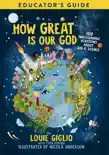 How Great Is Our God Educator's Guide sinopsis y comentarios