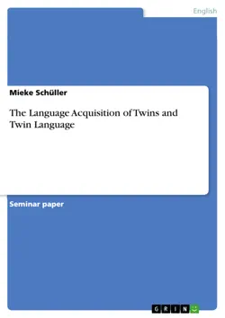 the language acquisition of twins and twin language book cover image