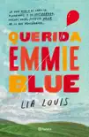 Querida Emmie Blue synopsis, comments