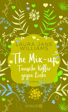 the mix-up - tausche koffer gegen liebe book cover image