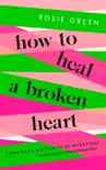 How to Heal a Broken Heart synopsis, comments