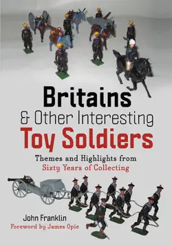 britains and other interesting toy soldiers book cover image