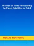 The Use of Time-Forwarding to Place Satellites in Orbit synopsis, comments