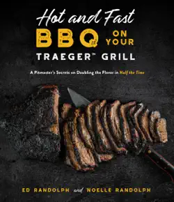 hot and fast bbq on your traeger grill book cover image