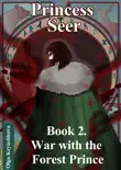 Book 2. War with the Forest Prince synopsis, comments