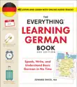 The Everything Learning German Book, 3rd Edition sinopsis y comentarios